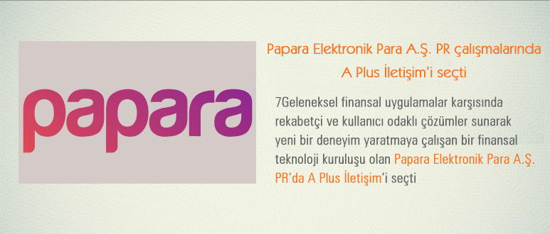 Papara-aplus-iletisim-pr
